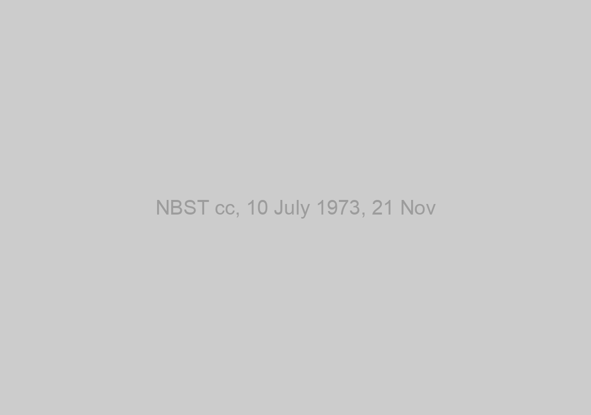 NBST cc, 10 July 1973, 21 Nov